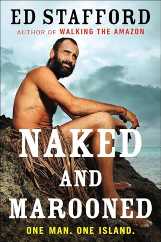 Imagen de archivo de Naked and Marooned: One Man. One Island. a la venta por 8trax Media