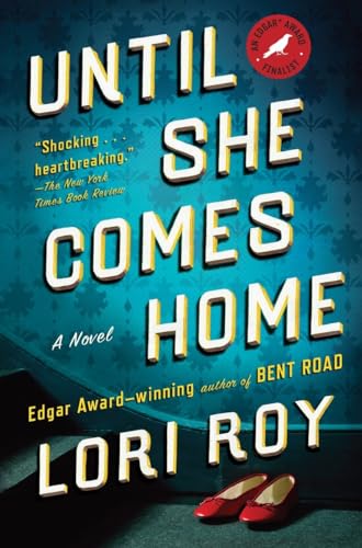 Beispielbild fr Until She Comes Home: A Novel zum Verkauf von SecondSale