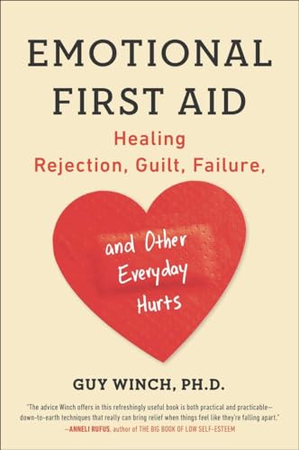 Beispielbild fr Emotional First Aid: Healing Rejection, Guilt, Failure, and Other Everyday Hurts zum Verkauf von Wonder Book