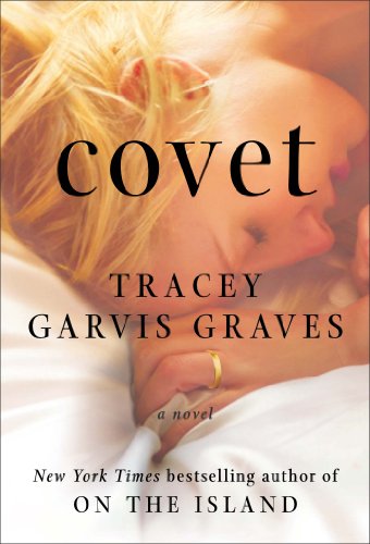 Beispielbild fr Covet: A Novel zum Verkauf von Your Online Bookstore