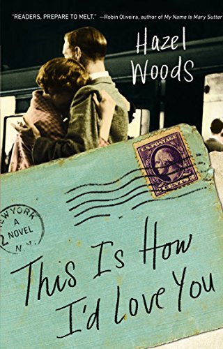 Stock image for This Is How I'D Love You for sale by Better World Books