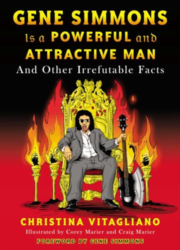 9780142181621: Gene Simmons is a Powerful and Attractive Man: And Other Irrefutable Facts