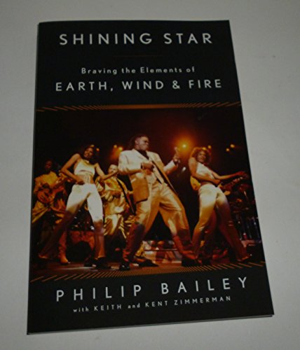 Imagen de archivo de Shining Star : Braving the Elements of Earth, Wind & Fire a la venta por Bahamut Media