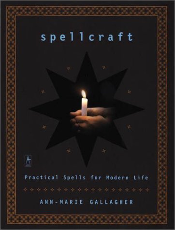 Beispielbild fr Spellcraft: Practical Spells for Modern Life zum Verkauf von Half Price Books Inc.