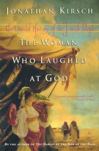 Beispielbild fr The Woman Who Laughed at God: The Untold History of the Jewish People (Compass) zum Verkauf von Wonder Book