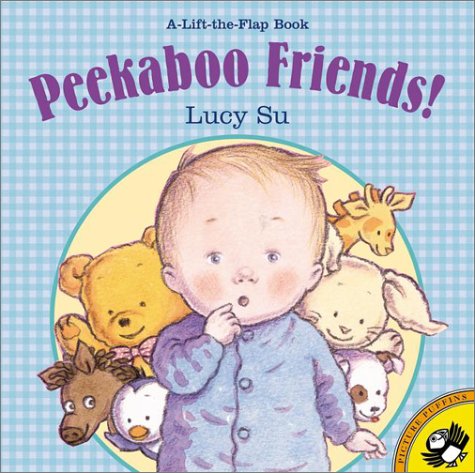 Peekaboo Friends (Lift-the-Flap, Puffin) (9780142300015) by Su, Lucy