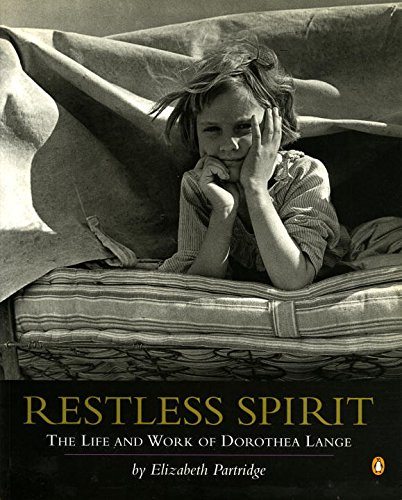 Stock image for Restless Spirit: The Life and Work of Dorothea Lange for sale by ThriftBooks-Atlanta