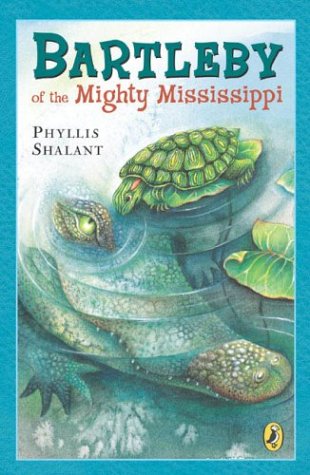 Stock image for Bartleby of the Mighty Mississippi for sale by ThriftBooks-Dallas