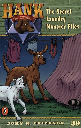 Beispielbild fr The Secret Laundry Monster Files #39 (Hank the Cowdog) zum Verkauf von Wonder Book