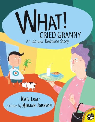 Beispielbild fr What! Cried Granny (Picture Puffins) zum Verkauf von SecondSale