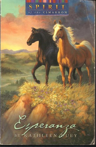 Stock image for Esperanza (Spirit of the Cimarron) for sale by Idaho Youth Ranch Books