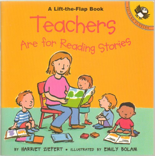 Stock image for Teachers are for Reading Stories (Lift-the-Flap, Puffin) for sale by Gulf Coast Books