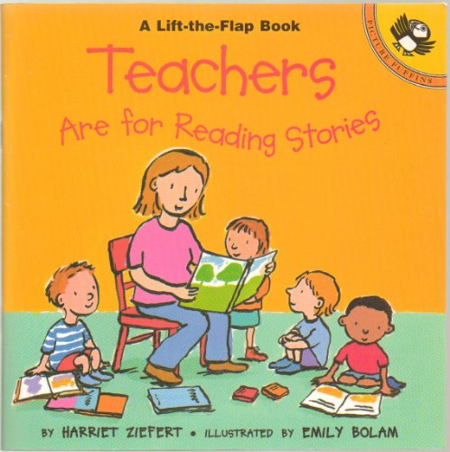 9780142301050: Teachers are for Reading Stories (Lift-the-Flap, Puffin)