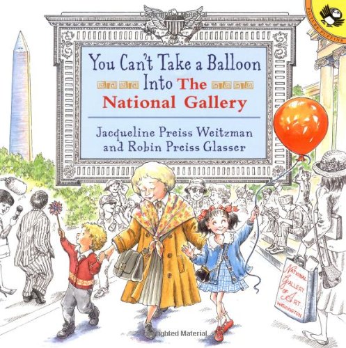 Beispielbild fr You Can't Take a Balloon into the National Gallery zum Verkauf von BooksRun