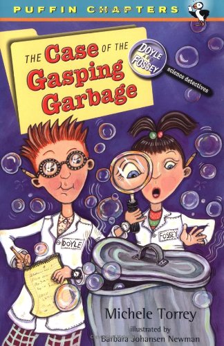 9780142301388: Doyle and Fossey, Science Detectives: Case of the Gasping Garbage (Puffin Chapters)