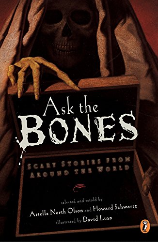 9780142301401: Ask the Bones: Scary Stories from Around the World
