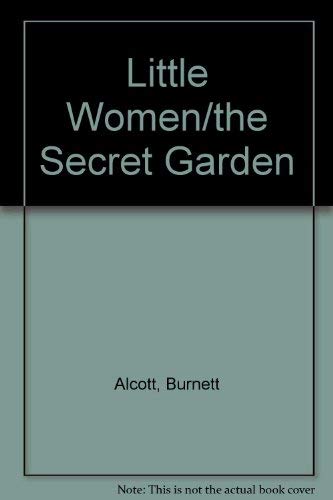 Beispielbild fr Little Women/the Secret Garden zum Verkauf von WorldofBooks