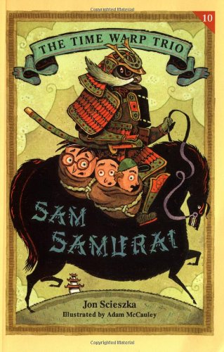 9780142302132: Sam Samurai (Time Warp Trio)