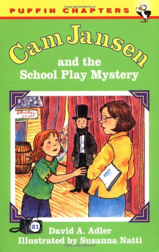 9780142302446: Cam Jansen and the School Play Mystery (Cam Jansen Adventure)