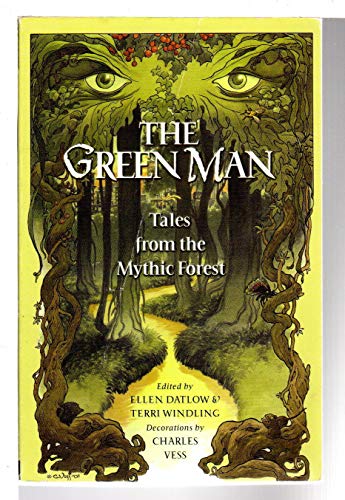 9780142400296: THE GREEN MAN: Tales from the Mythic Forest