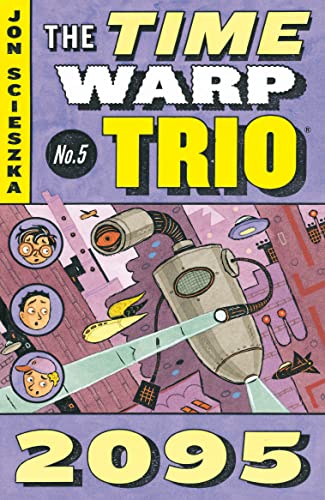 Beispielbild fr 2095 (Time Warp Trio, Vol. 5) zum Verkauf von BooksRun