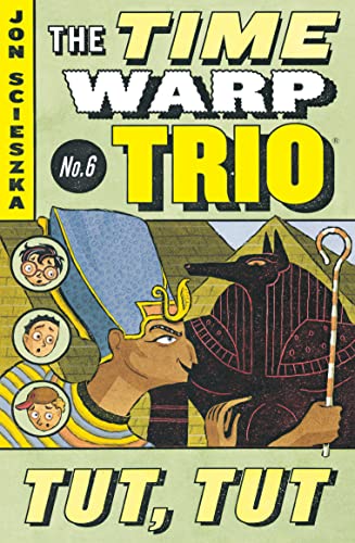 9780142400470: Tut, Tut #6 (Time Warp Trio)