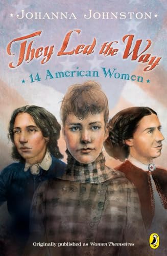 Imagen de archivo de They Led the Way: 14 American Women a la venta por Gulf Coast Books