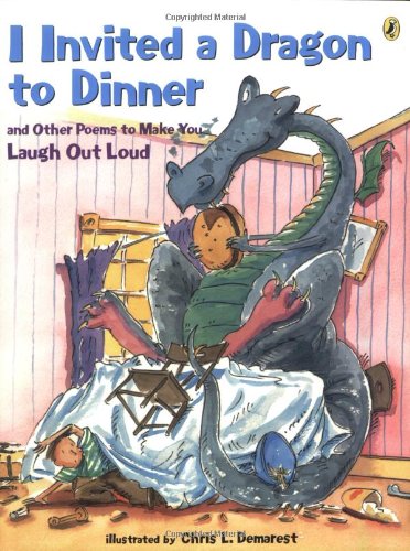 Stock image for I Invited a Dragon to Dinner : And Other Poems to Make You Laugh Out Loud for sale by Better World Books