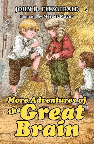 9780142400654: More Adventures of the Great Brain (Great Brain, Book 2)