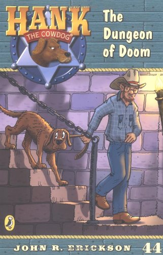 Beispielbild fr The Dungeon of Doom #44 (Hank the Cowdog) zum Verkauf von Wonder Book