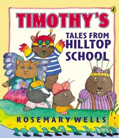 9780142401569: Timothy's Tales from Hilltop School