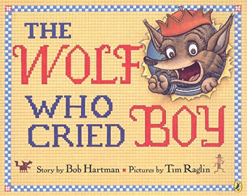 9780142401590: The Wolf Who Cried Boy (Picture Puffin Books)