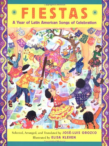 Beispielbild fr Fiestas: A Year of Latin-American Songs and Celebrations zum Verkauf von HPB-Ruby