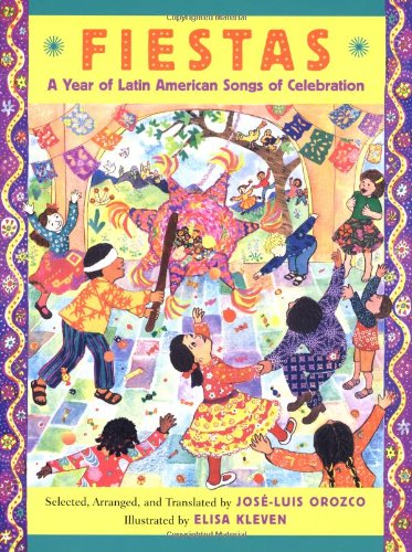 Stock image for Fiestas: A Year of Latin-American Songs and Celebrations for sale by HPB-Ruby