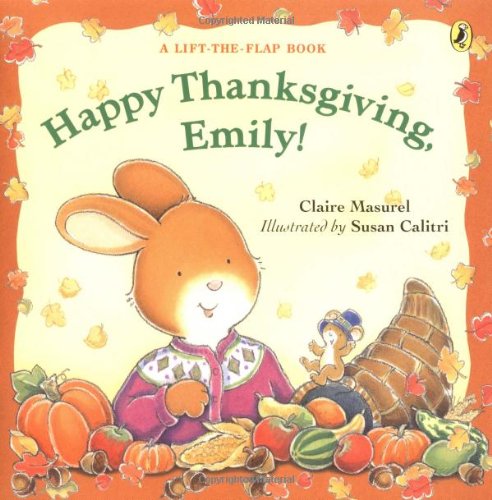 Beispielbild fr Happy Thanksgiving, Emily! zum Verkauf von Wonder Book