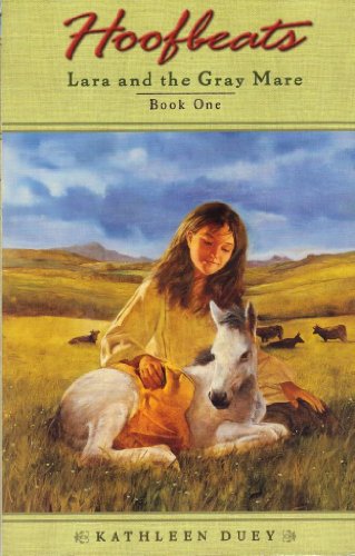 Imagen de archivo de Hoofbeats : Lara and the Gray Mare a la venta por Better World Books