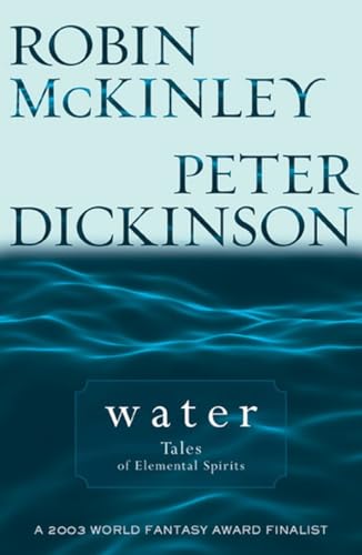 9780142402443: Water: Tales of Elemental Spirits