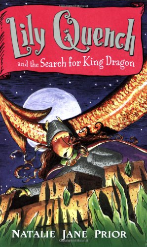 Stock image for Lily Quench 7 the Search for King Dragon for sale by Better World Books