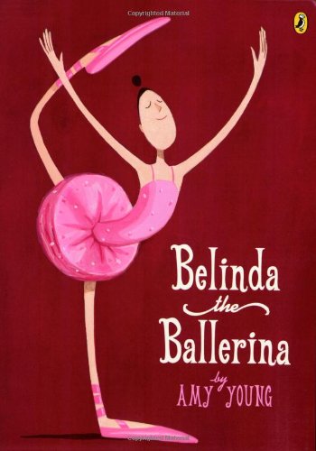 Beispielbild fr Belinda the Ballerina zum Verkauf von Better World Books
