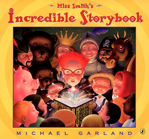 Beispielbild fr Miss Smith's Incredible Storybook zum Verkauf von SecondSale
