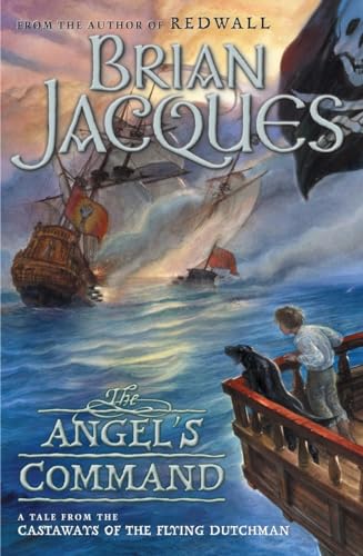 Imagen de archivo de The Angel's Command (Castaways of the Flying Dutchman Series) a la venta por Jenson Books Inc