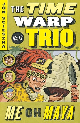 Imagen de archivo de Me Oh Maya #13 (Time Warp Trio) a la venta por Isle of Books