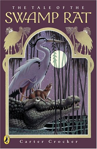 Imagen de archivo de The Tale of the Swamp Rat a la venta por Better World Books: West