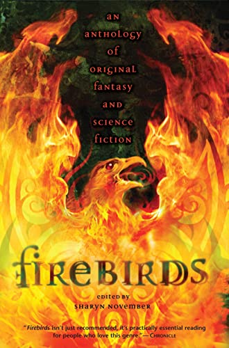 Imagen de archivo de Firebirds: An Anthology of Original Fantasy and Science Fiction a la venta por Wonder Book