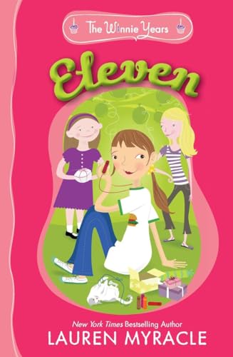 Eleven (The Winnie Years) - Myracle, Lauren