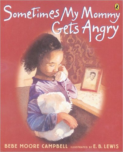 Imagen de archivo de Sometimes My Mommy Gets Angry a la venta por Idaho Youth Ranch Books