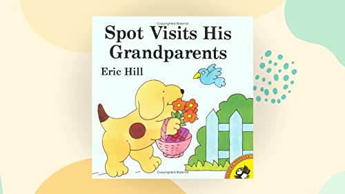 Stock image for Spot Visits His Grandparents (color) for sale by Gulf Coast Books