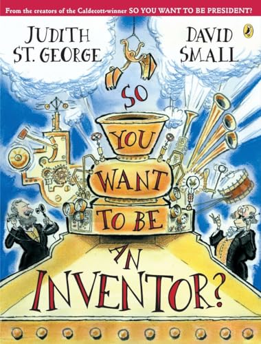 Beispielbild fr So You Want to Be An Inventor? zum Verkauf von Revaluation Books