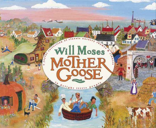 Stock image for Will Moses Mother Goose for sale by SecondSale