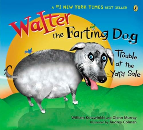 Beispielbild fr Walter the Farting Dog: Trouble At the Yard Sale zum Verkauf von SecondSale